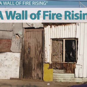 The Wall of Rising Fire