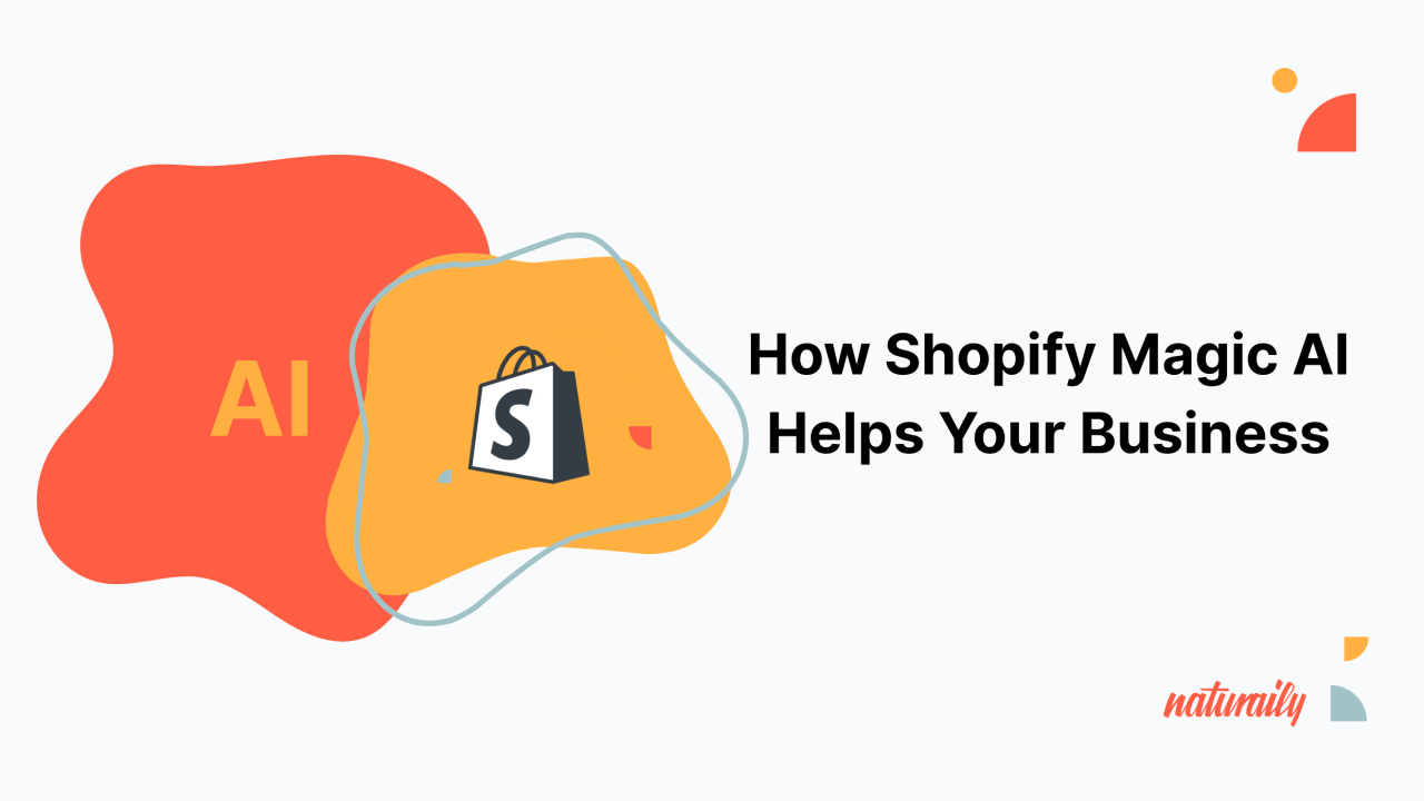 How Shopify Magic Is Revolutionizing the Merchant Experience in 2025