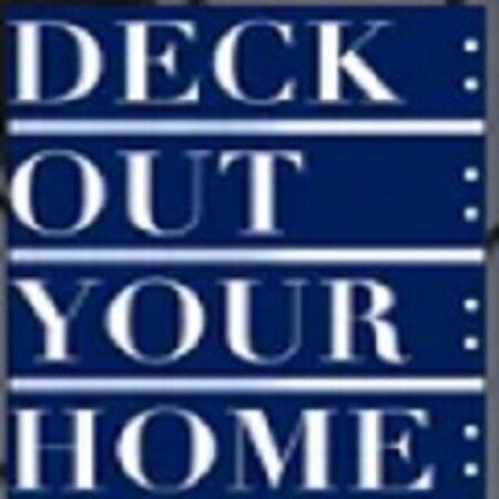 Profile picture of Deck Out Your Home