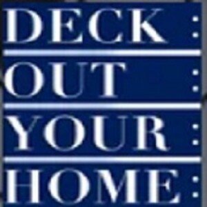 Profile picture of Deck Out Your Home