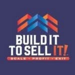 Profile picture of Build It To Sell It