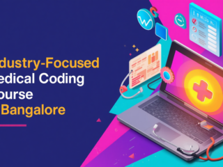 Industry-Focused Medical Coding Course in Bangalore