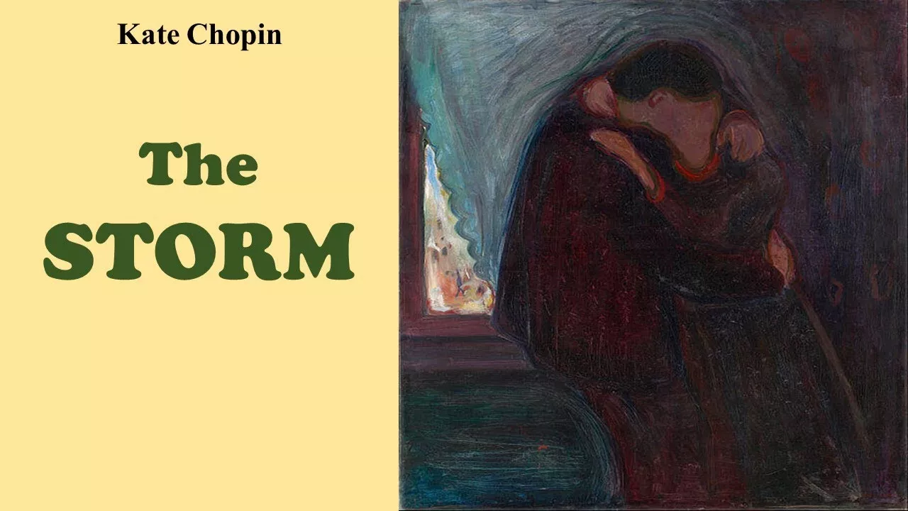 ”The Storm”, by Kate Chopin
