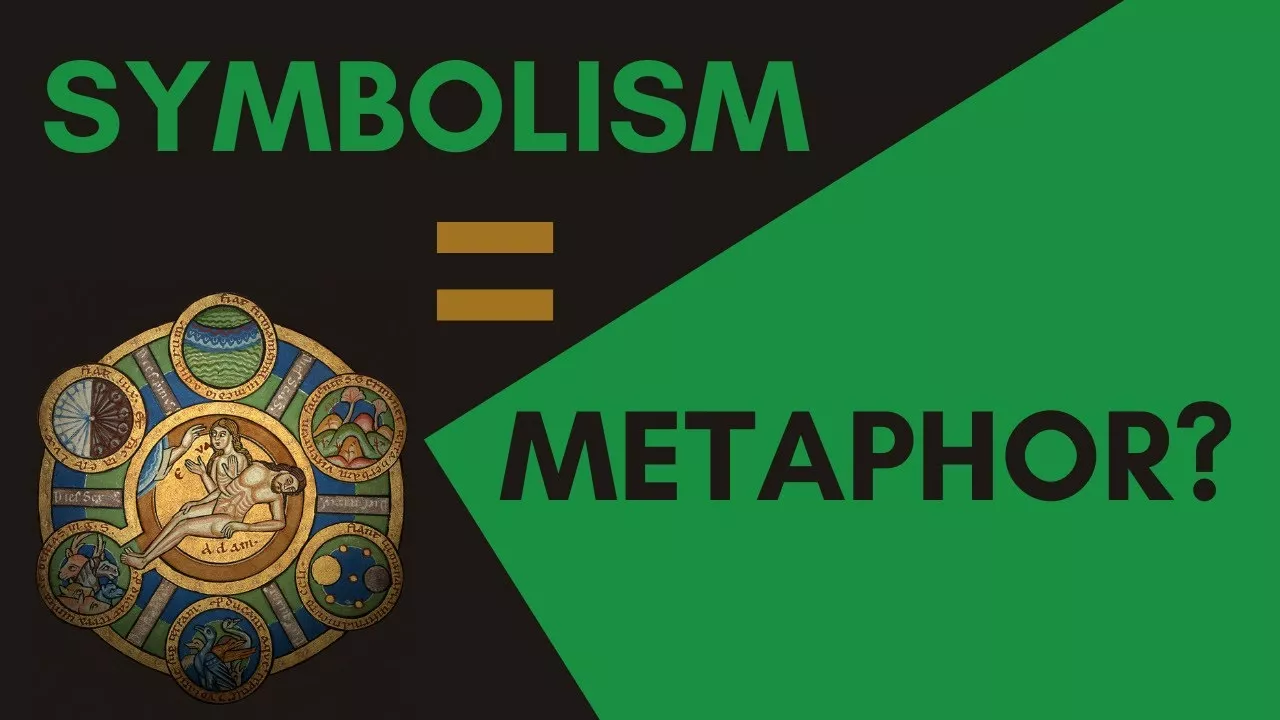SYMBOLISM AND METAPHOR