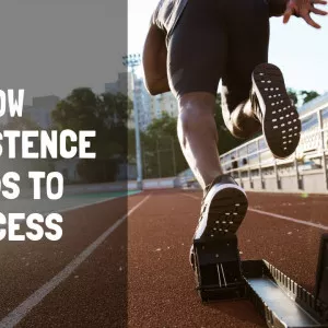 How Persistence Leads to Success